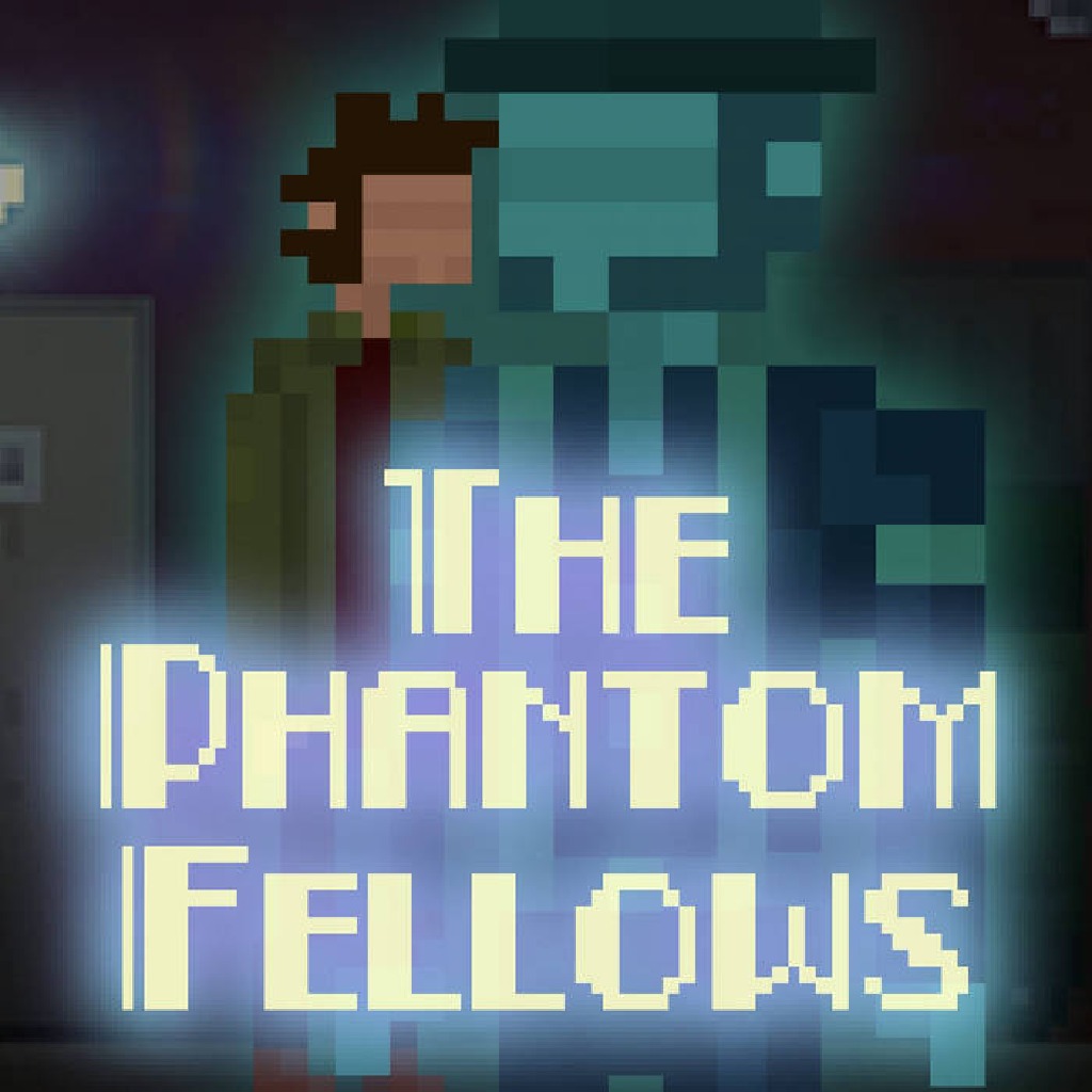 The Phantom Fellows